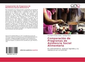 Imagen del vendedor de Comparacin de Programas de Asistencia Social Alimentaria : En Latinoamrica, avances logrados y su relevancia en la nutricin a la venta por AHA-BUCH GmbH