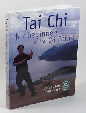 Bild des Verkufers fr Tai Chi for Beginners and the 24 Forms zum Verkauf von Renaissance Books, ANZAAB / ILAB