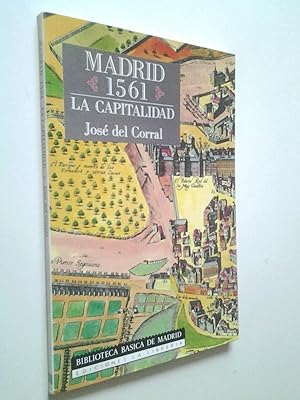 Image du vendeur pour Madrid 1561. La capitalidad mis en vente par MAUTALOS LIBRERA