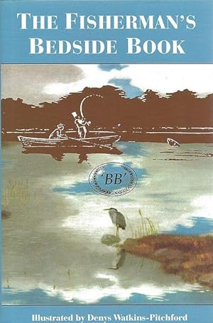 The Fishermans Bedside Book. with foreward by Ian Niall.