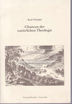 Bild des Verkufers fr Chancen der natrlichen Theologie., zum Verkauf von Antiquariat Kastanienhof