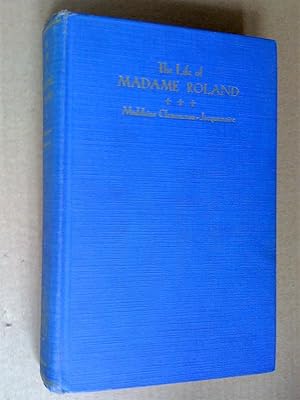 Seller image for The life of Madame Roland for sale by Livresse