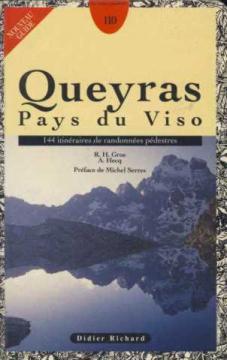 Queyras pays du viso. 144 itinéraires de randonnées pédestres 2ème édition revue et corrigée