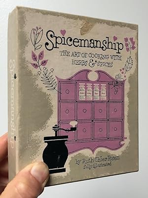 Spicemanship : The Art Of Cooking With Herbs & Spices