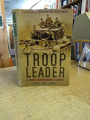 Troop Leader: A Tank Commander's Story