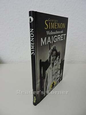 Weihnachten mit Maigret. Aus dem Französischen Hans.Joachim Hartstein.