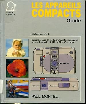 Les Appareils compacts - Guide - Comment faire de meilleures photos avec votre appareil pocket 11...
