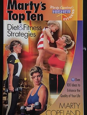 Bild des Verkufers fr Marty's Top Ten Diet & Fitness Strategies: Over 100 Diet and Fitness Ideas to Enhance the Quality of Your Life zum Verkauf von Mad Hatter Bookstore