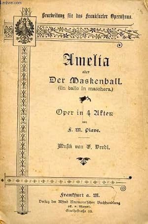 Bild des Verkufers fr AMELIA, Oder DER MASKENBALL, Oper in 4 Akten zum Verkauf von Le-Livre