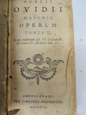 Publii Ovidii Nasonis Operum. Tomus III.