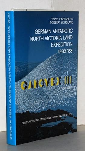 German Antarctic North Victoria Land Expedition 1982/83.