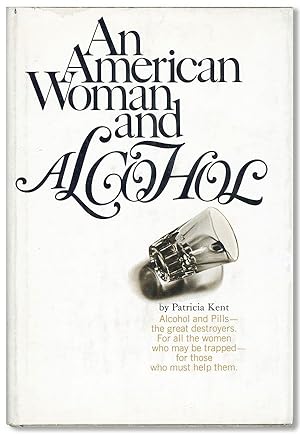 An American Woman & Alcohol