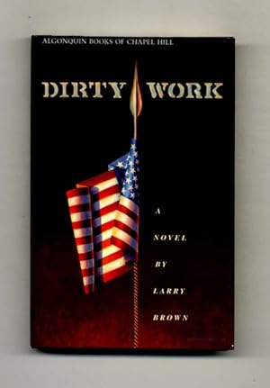 Dirty Work - 1st Edition/1st Printing