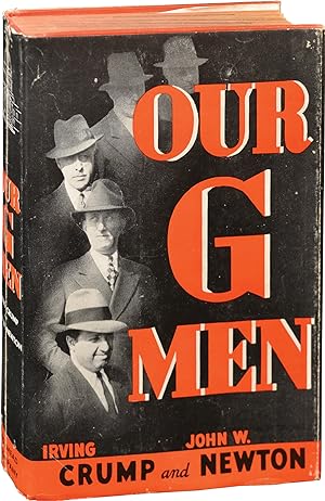 Our G-Men and Other Federal Agents (First Edition)