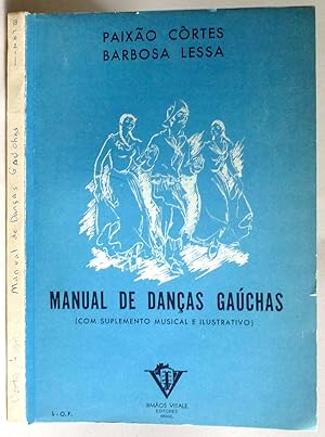 Seller image for Manual de Dancas Gauchas (Com Suplemento Musical e Ilustrativo) for sale by Boyd Used & Rare Books