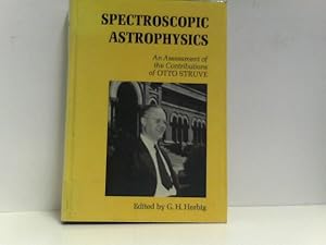 Spectroscopic Astrophysics: An Assessment of the Contributions of Otto Struve