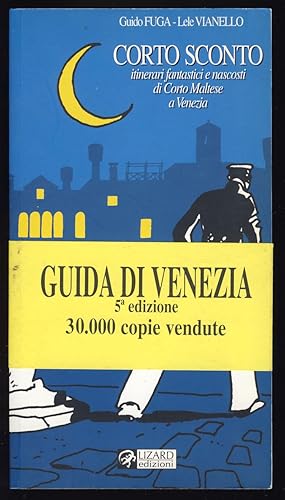 Seller image for Corto Sconto: itinerari fantastici e nascosti di Corto Maltese a Venezia for sale by Parigi Books, Vintage and Rare
