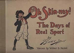Oh Skin-nay! The Days of Real Sport.