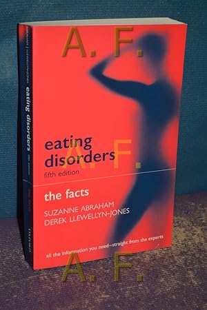 Bild des Verkufers fr Eating Disorders: The Facts zum Verkauf von Antiquarische Fundgrube e.U.