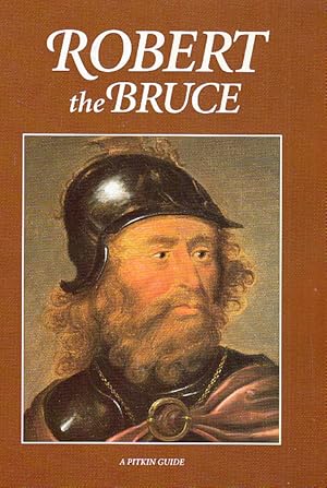 Robert the Bruce (Pitkin Guides)