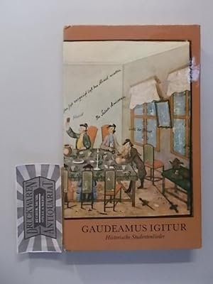 Immagine del venditore per Gaudeamus Igitur - Lat uns frhlich sein. Historische Studentenlieder. venduto da Druckwaren Antiquariat