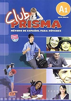 Seller image for CLUB PRISMA Nivel A1 - Libro de Alumno + CD for sale by Imosver