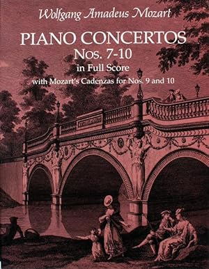 Seller image for Piano Concertos Nos. 7-10 in Full Score, with Mozart s Cadenzas for Nos. 7 and 9. [Klavierkonzerte, Kadenzen. Partitur] for sale by Cordula Roleff