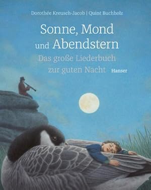 Bild des Verkufers fr Sonne, Mond und Abendstern : Das groe Liederbuch zur guten Nacht zum Verkauf von AHA-BUCH GmbH
