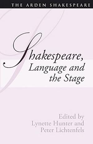 Seller image for Shakespeare Language And The Stage : Shakespeare and Language Series for sale by AHA-BUCH GmbH