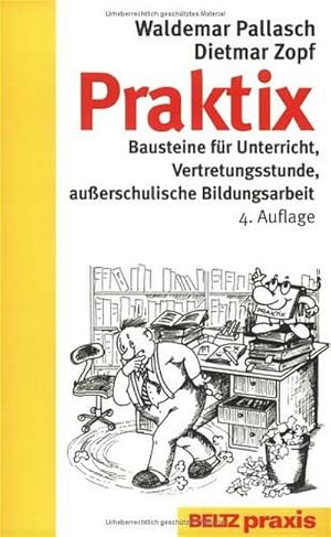 Seller image for Praktix : Bausteine fr den Unterricht, Vertretungsstunde, auerschulische Bildungsarbeit for sale by AHA-BUCH GmbH