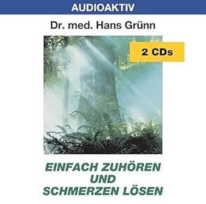 Bild des Verkufers fr Einfach zuhren und Schmerzen lsen. 2 CDs zum Verkauf von AHA-BUCH GmbH