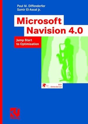 Bild des Verkufers fr Diffenderfer, P: Microsoft Navision 4.0 (engl.) : Jump Start to Optimisation zum Verkauf von AHA-BUCH GmbH