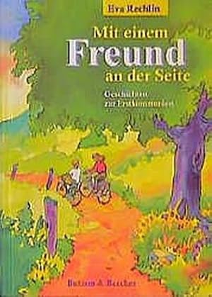 Seller image for Mit einem Freund an der Seite : Geschichten zur Erstkommunion for sale by AHA-BUCH GmbH