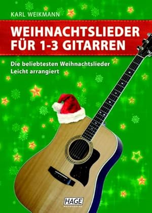 Imagen del vendedor de Weihnachtslieder fr 1-3 Gitarren : Die beliebtesten Weihnachtslieder. Leicht arrangiert a la venta por AHA-BUCH GmbH