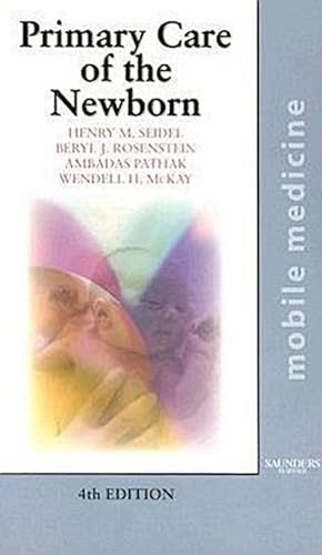 Imagen del vendedor de Primary Care of the Newborn: A Mosby Handbook (Mobile Medicine) : Mobile Medicine Series a la venta por AHA-BUCH GmbH
