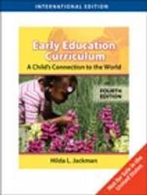 Seller image for Early Childhood Curriculum: A Child's Connection to the World for sale by AHA-BUCH GmbH