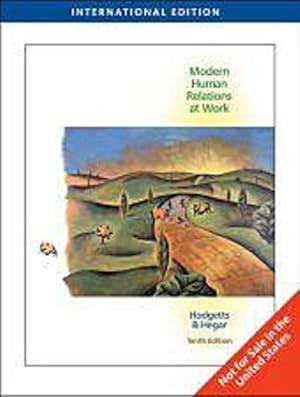 Seller image for Modern Human Relations at Work, International Edition for sale by AHA-BUCH GmbH