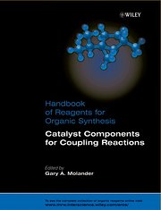 Seller image for Catalyst Components for Coupling Reactions (Handbook of Reagents for Organic Synthesis) for sale by AHA-BUCH GmbH