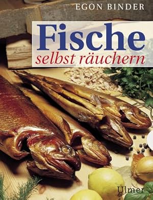 Bild des Verkufers fr Fische selbst ruchern zum Verkauf von AHA-BUCH GmbH