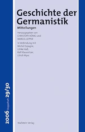 Imagen del vendedor de Geschichte der Germanistik. Mitteilungen : Mitteilungen a la venta por AHA-BUCH GmbH