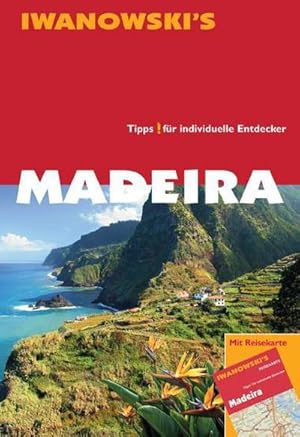 Bild des Verkufers fr Reisehandbuch Madeira - Reisefhrer von Iwanowski : Tipps fr individuelle Entdecker zum Verkauf von AHA-BUCH GmbH