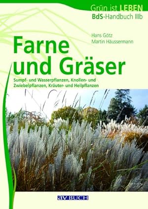 Immagine del venditore per Farne und Grser: Bds-Handbuch IIIb : BdB-Handbuch IIIb venduto da AHA-BUCH GmbH