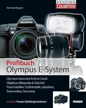 Bild des Verkufers fr Das Olympus E-System-Buch: Olympus-Kameratechnik im Detail / Objektive, Blitzgerte & Zubehr / Praxis-Tabellen fr Schrfentiefe, Leitzahlen, Brennweiten und Panoramen / Inkl. Weiabgleichskarte zum Verkauf von AHA-BUCH GmbH