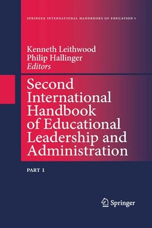 Seller image for Second International Handbook of Educational Leadership and Administration (Springer International Handbooks of Education) for sale by AHA-BUCH GmbH