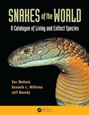 Seller image for Snakes of the World: A Catalogue of Living and Extinct Species : A Catalogue of Living and Extinct Species for sale by AHA-BUCH GmbH