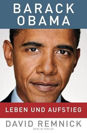 Bild des Verkufers fr Barack Obama: Leben und Aufstieg : Leben und Aufstieg zum Verkauf von AHA-BUCH GmbH