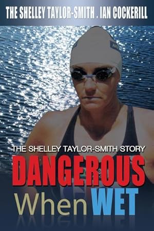 Seller image for Dangerous When Wet for sale by AHA-BUCH GmbH