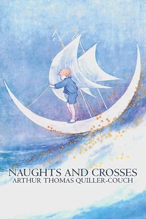 Seller image for Naughts and Crosses for sale by AHA-BUCH GmbH