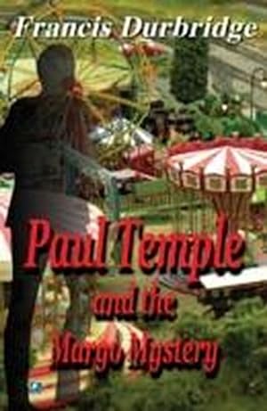 Seller image for Paul Temple & The Margo Mystery for sale by AHA-BUCH GmbH