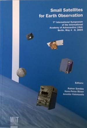 Seller image for Small Satellites for Earth Observation: 7th International Symposium of the International Academy of Astronautics (IAA) : 7th International Symposium of the International Academy of Astronautics (IAA) for sale by AHA-BUCH GmbH